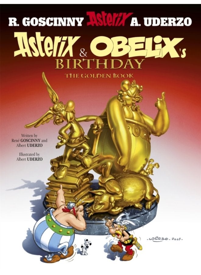 Asterix Asterix and Obelix s Birthday The Golden Book Album 34 - Hardback