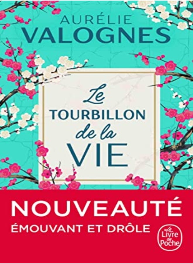 Le Tourbillon De La Vie by Aur lie Valognes Paperback 