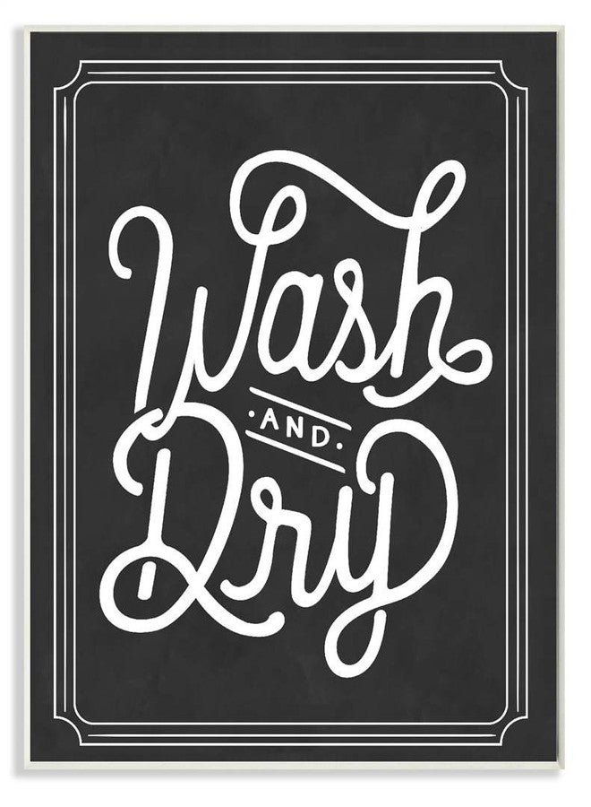 Stupell Industries Stupell Home Décor Wash and Dry Typography Wall Plaque Art, 10 x 0.5 x 15, Proudly Made in USA
