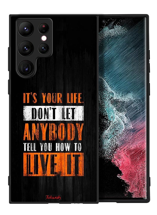 Tolwak Samsung Galaxy S22 Ultra 5G Protective Case Cover Its Your Life - Image 2