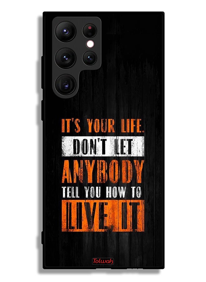 Tolwak Samsung Galaxy S22 Ultra 5G Protective Case Cover Its Your Life - Image 3