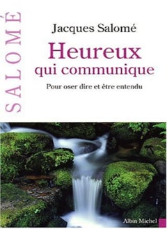 Heureux qui communique 