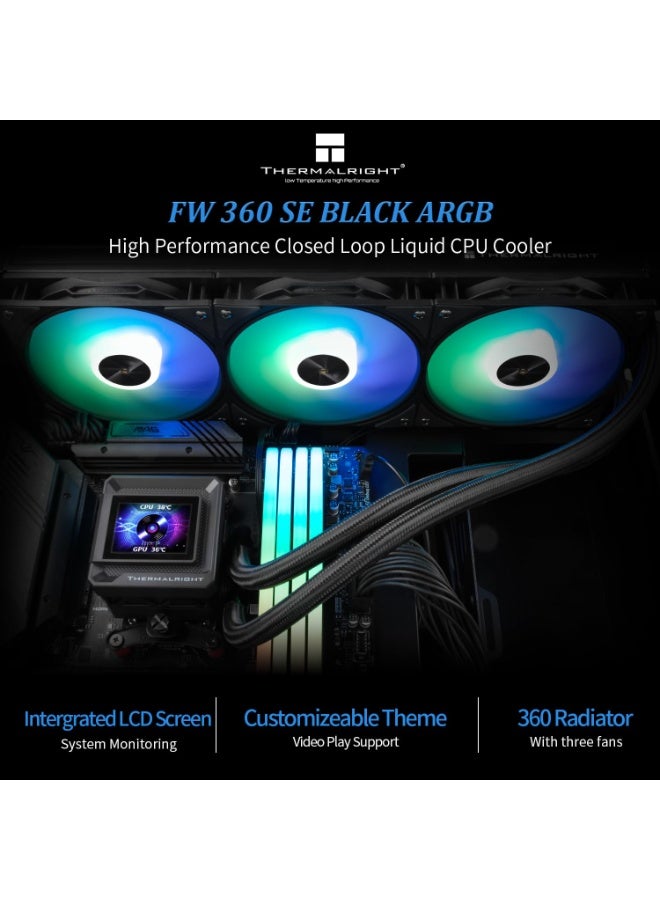 ثيرمالرايت مبرد مائي للمعالج Thermalright FW 360 SE ARGB (لون أسود) - نظام تبريد مغلق (AIO) مزود بشاشة IPS LCD بدقة 320×240، متوافق مع مقابس AM4/AM5 وIntel LGA1700/1851، وشاشة LCD مغناطيسية مقاس 2 بوصة لعرض الصور. - Image 2