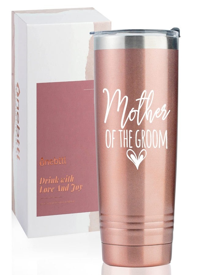 Onebttl Mother of The Groom Gifts, Wedding Engagement Party Gifts for Grooms Mom, 20 oz Insulated Stainless Steel Mug with Lid & Straw (Rose Gold) - Image 1