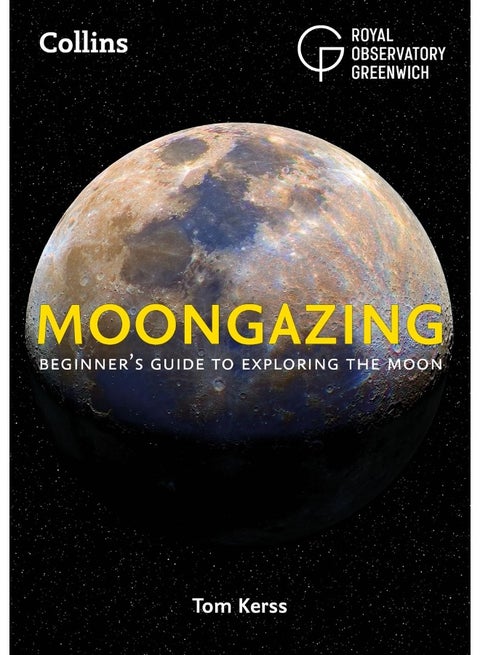 Moongazing: Beginner’S Guide to Exploring the Moon