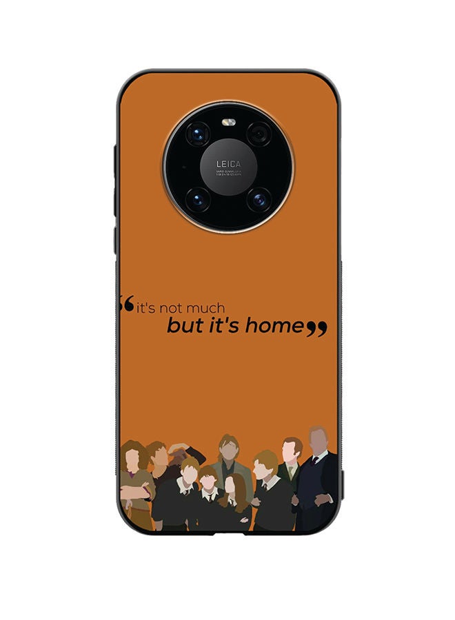 VR CREATIVE Protective Case Cover For Huawei Mate 40 Its Not Much But Its Home Design Multicolour - Image 1