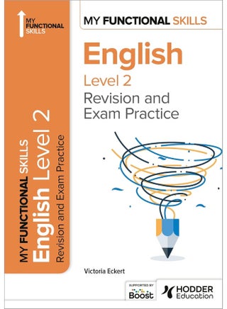 My Functional Skills: Revision and Exam Practice for English Level 2 - pzsku/ZD7E201AEF39E0ACC0E89Z/45/1749824483/db86e96e-b976-4bd2-a662-a17a2d566b87