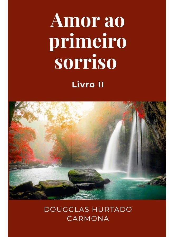 Amor ao primeiro sorriso - Livro II: Inspirações de versos  - Image 1