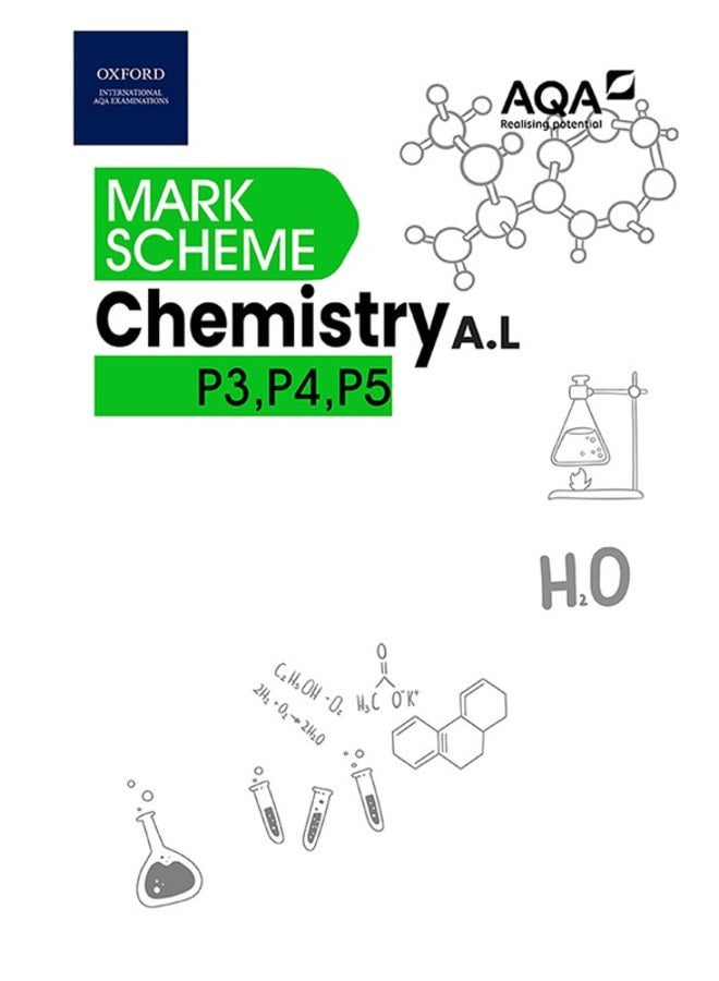 (Hard Copy) Oxford AQA Chemistry AL Mark Scheme P3,4,5 2018-Jan. 2025