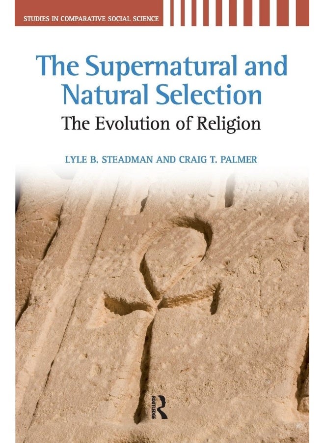 Supernatural and Natural Selection: Religion and Evolutionary Success