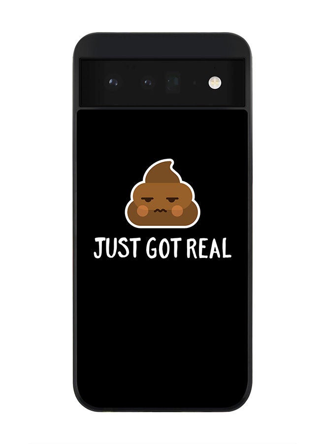 Stylizedd Rugged Black edge case for Google Pixel 6 5G Slim fit Soft Case Flexible Rubber Edges Anti Drop TPU Gel Thin Cover - Shit just got real - Image 1