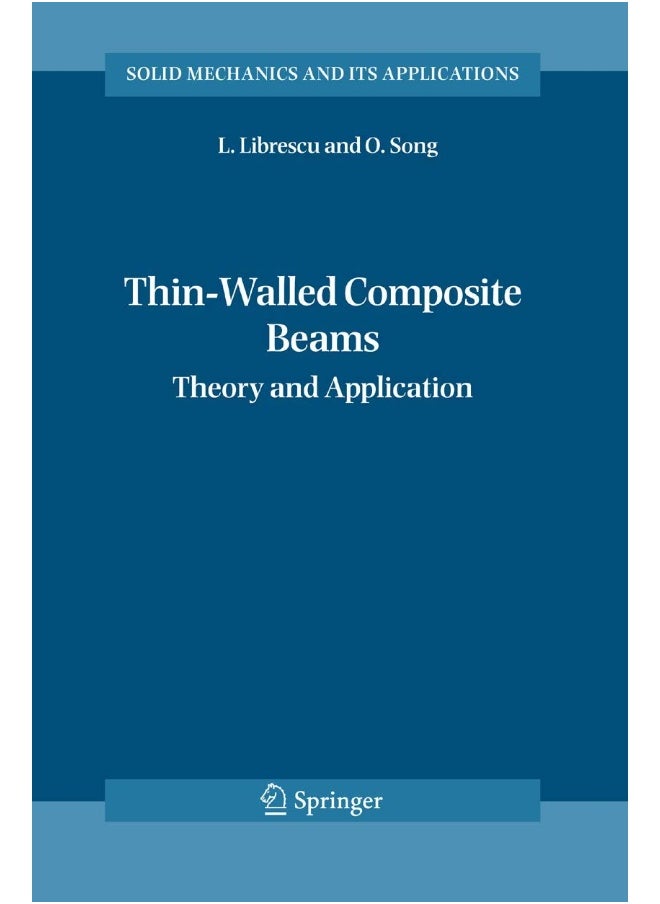 Thin-Walled Composite Beams: Theory and Application 