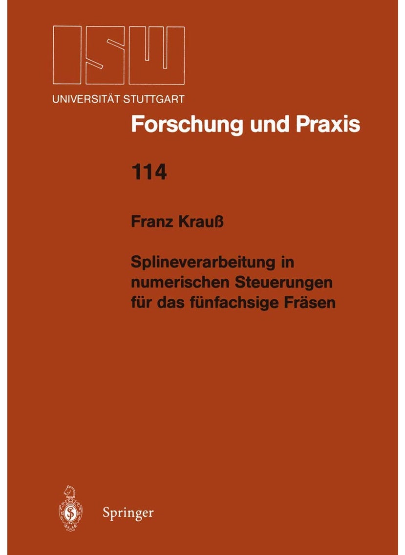 Splineverarbeitung in numerischen Steuerungen für das fünfachsige Fräsen 