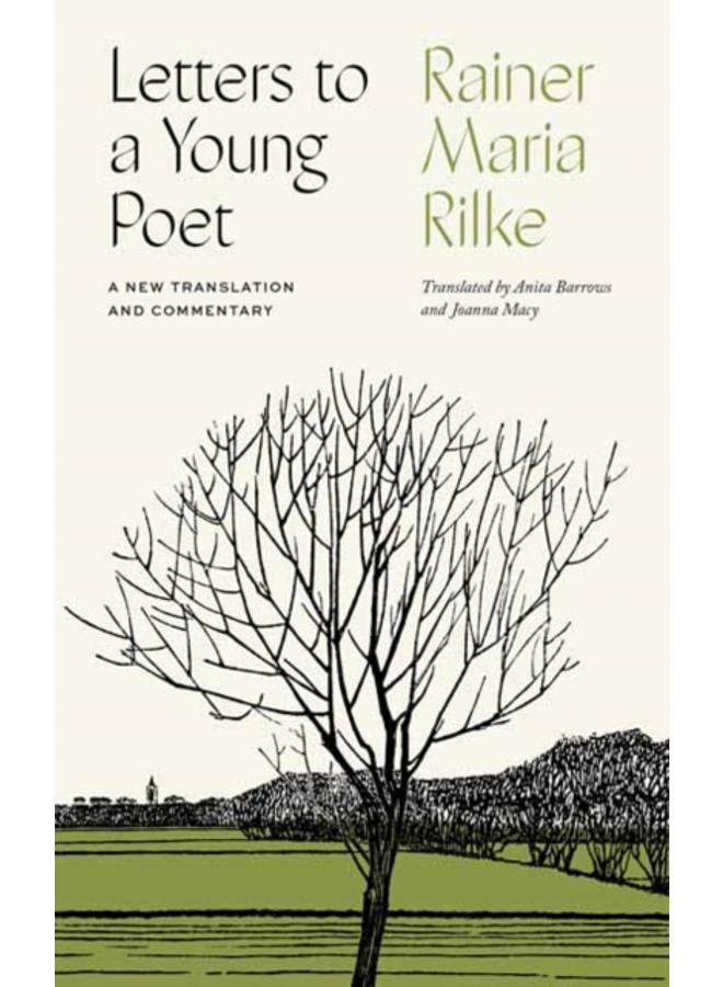 Letters to a Young Poet : A New Translation and Commentary