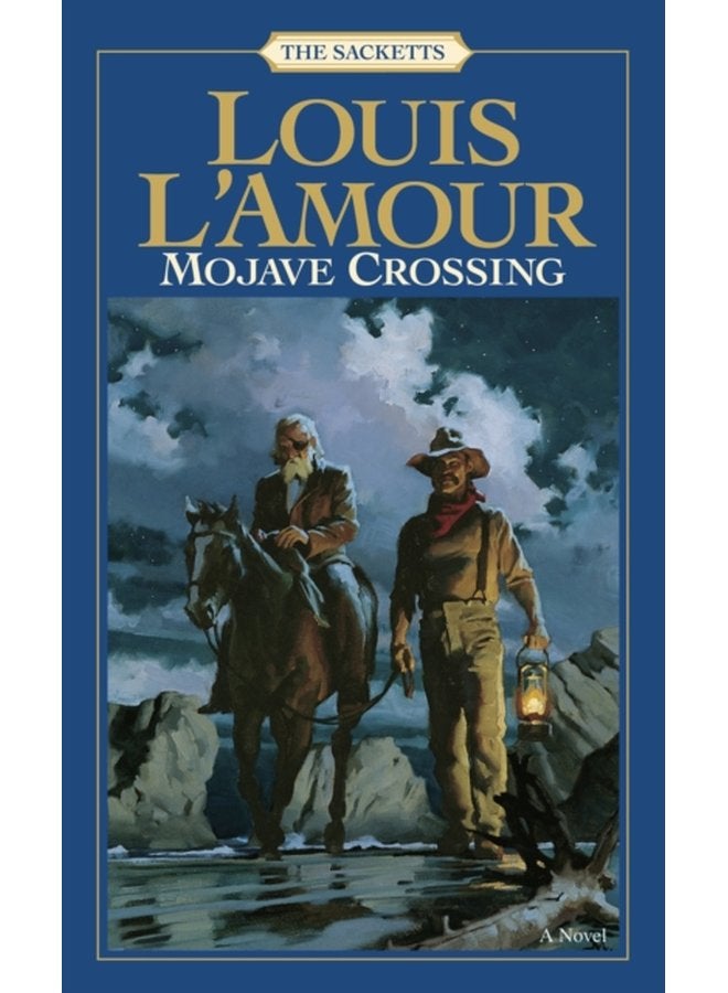 Mojave Crossing The Sacketts A Novel 11 - Paperback