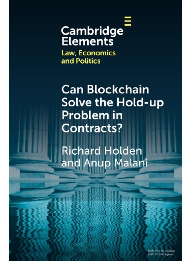 Can Blockchain Solve the Hold-up Problem in Contracts? 
