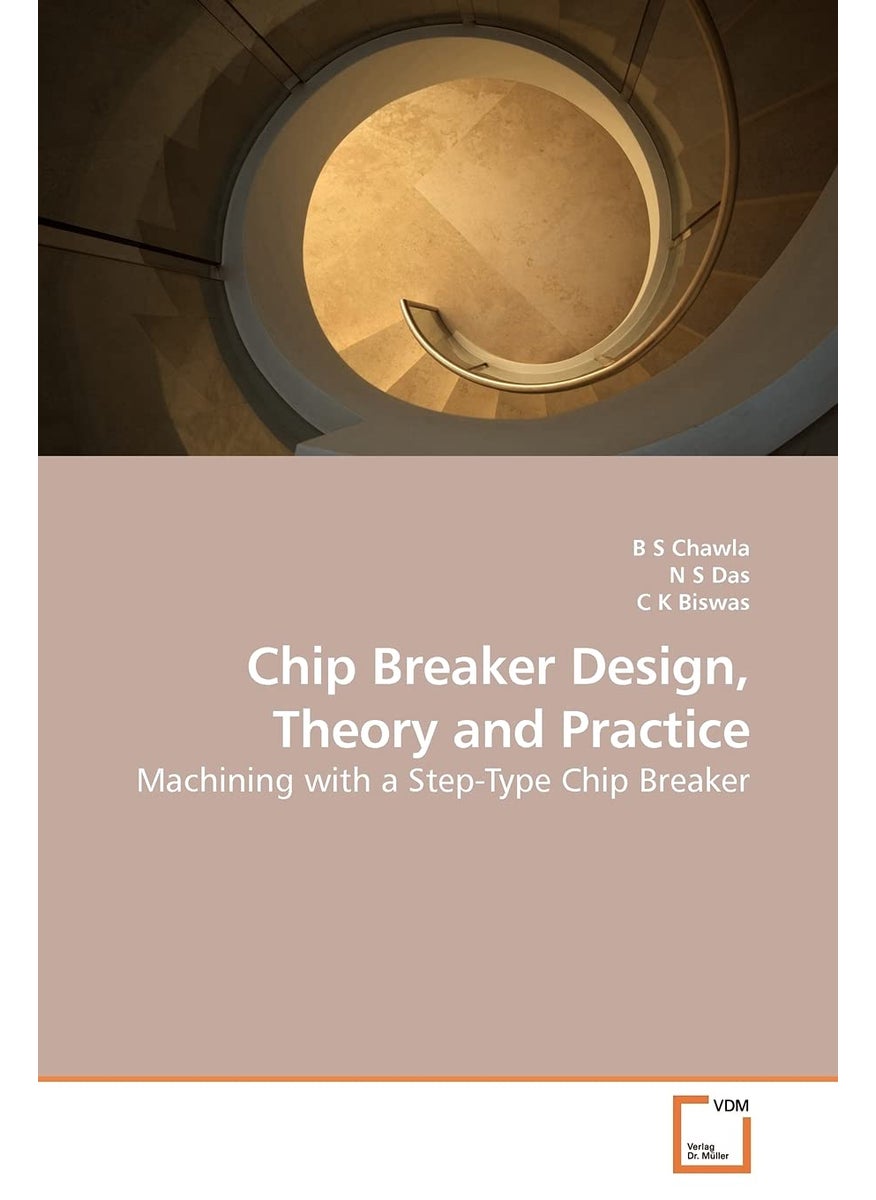 Chip Breaker Design, Theory and Practice  - Image 1
