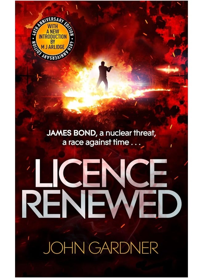 Licence Renewed: A James Bond thriller 