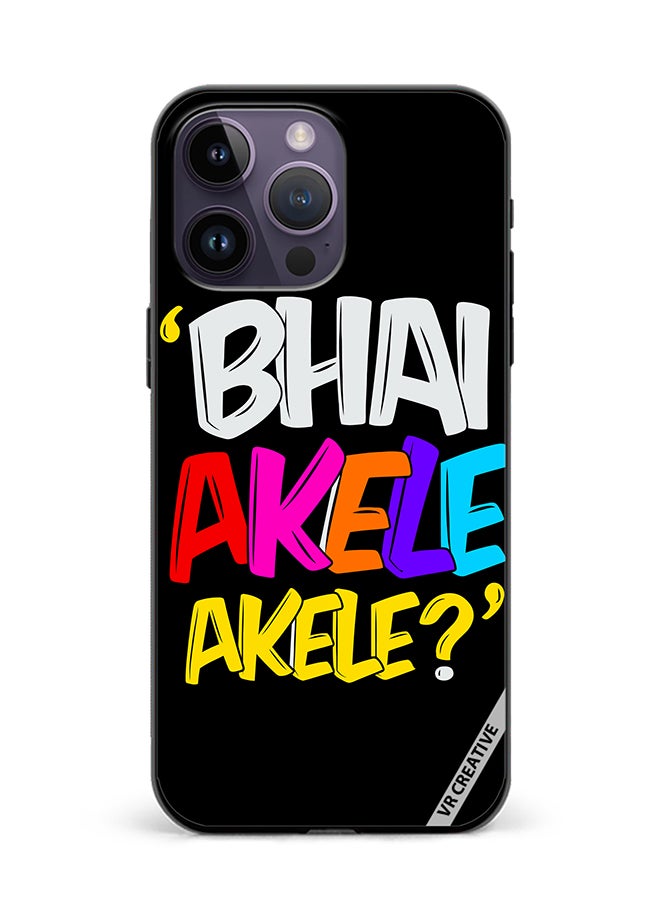 VR CREATIVE Protective Case Cover For Apple iPhone 16 Pro Bhai Akele Akele Design Multicolour - Image 1