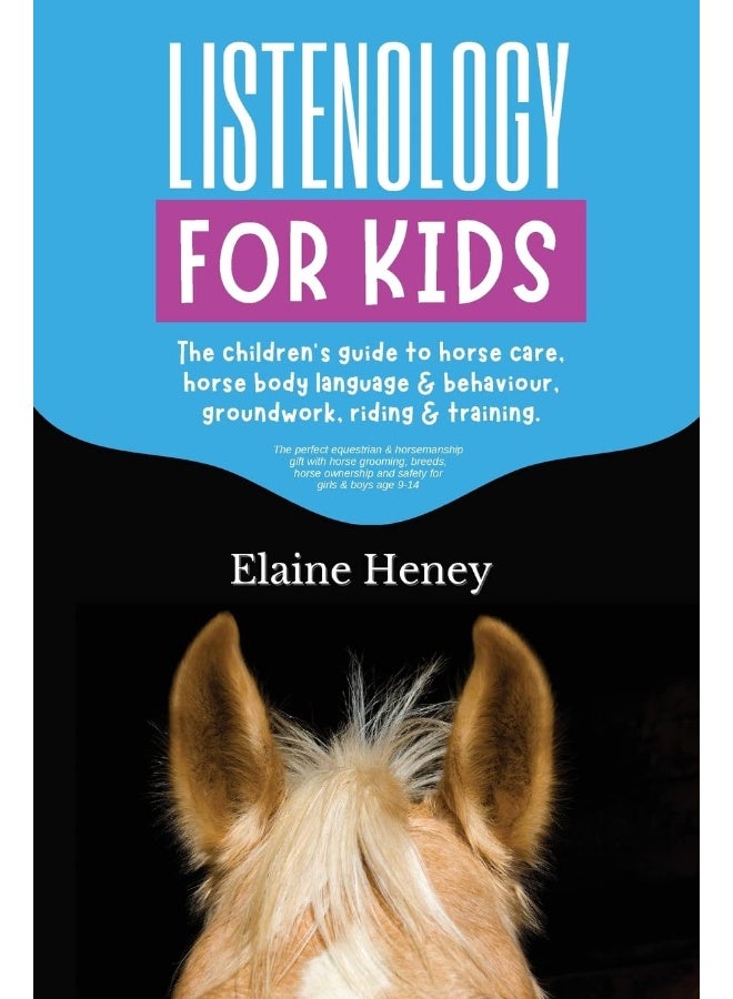 Grey Pony Films Listenology for Kids - The children's guide to horse care, horse body language & behavior, safety, groundwork, riding & training.  - Image 1