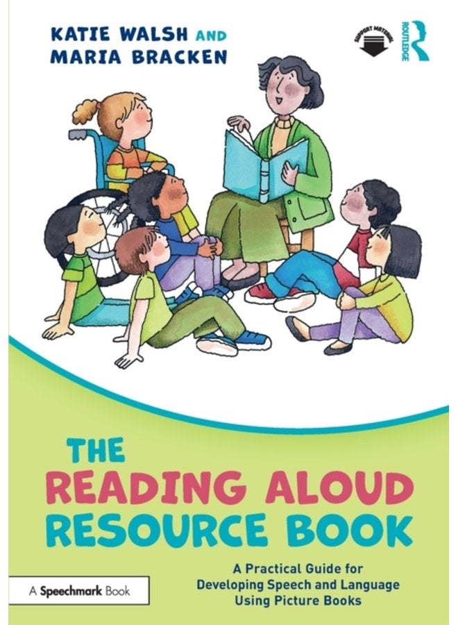 The Reading Aloud Resource Book A Practical Guide for Developing Speech and Language Using Picture Books - Paperback