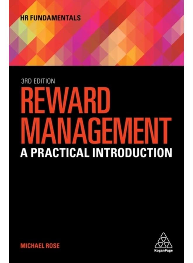 Reward Management : A Practical Introduction 