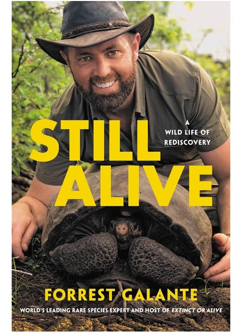 Still Alive: A Wild Life of Rediscovery