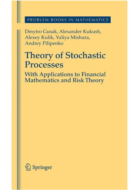 Theory of Stochastic Processes: With Applications to Financial Mathematics and Risk Theory