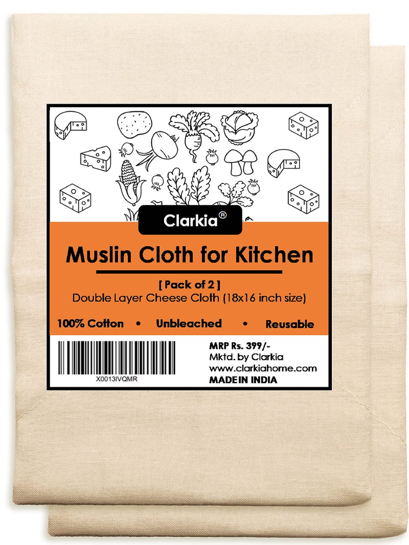 Clarkia (Set of 2) 18x16 inch Double Layered Hemmed Edges Cotton Muslin Cloth or Cheese Cloth for Extra fine Filtration in Kitchen - Unbleached for Vegetable Juice Oil Hung Curd Paneer Ghee - Image 1