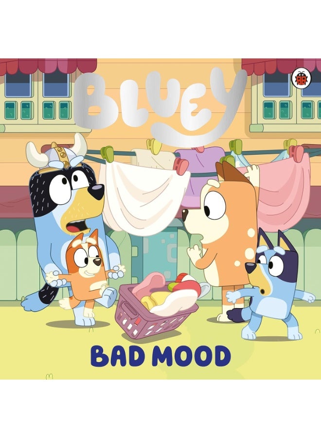 Bluey: Bad Mood