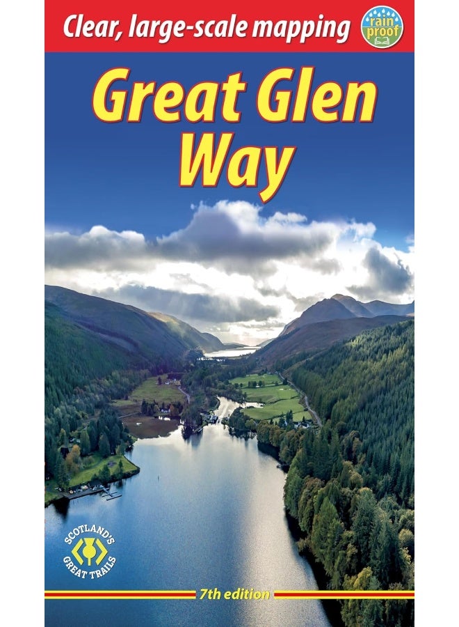Great Glen Way (7th ed): Walk or cycle the Great Glen Way