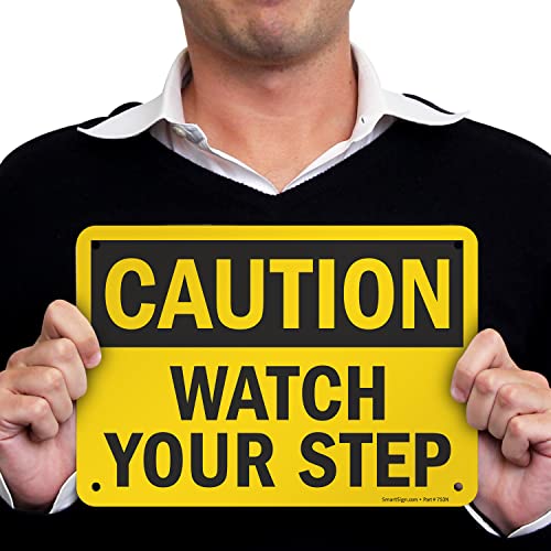 SmartSign "Caution - Watch Your Step" Sign | 7" x 10" Aluminum - Image 2