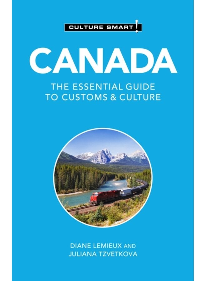 Canada Culture Smart The Essential Guide to Customs Culture - Paperback