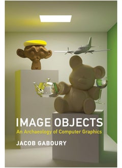 Image Objects: An Archaeology of Computer Graphics