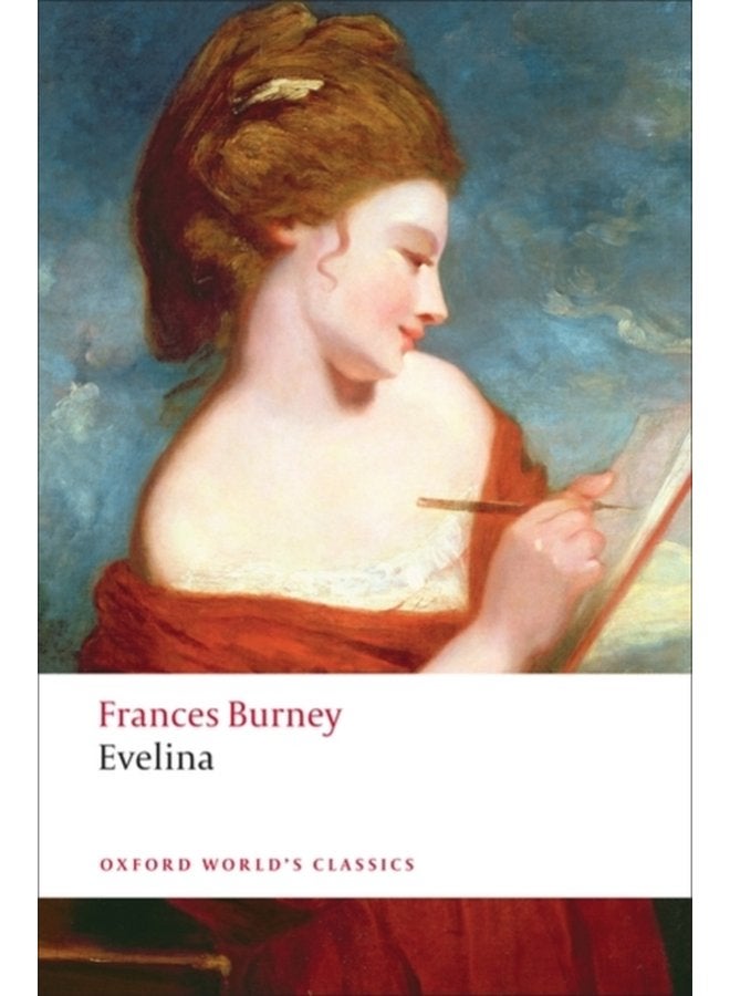 Evelina Or the History of A Young Lady s Entrance into the World - Paperback