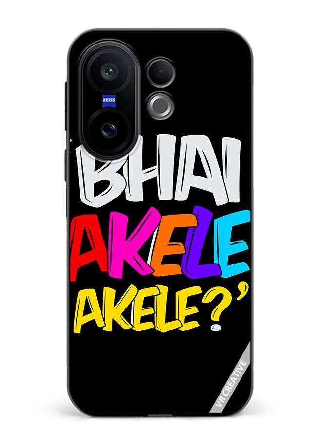 Protective Case Cover For Vivo X200 FE Bhai Akele Akele Design Multicolour