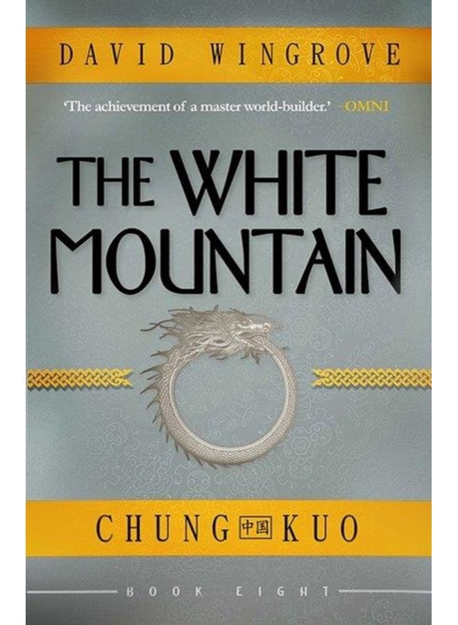The White Mountain Chung Kuo Book 8 8 - Paperback
