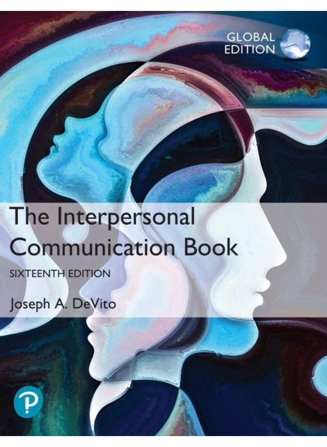 Interpersonal Communication Book The Global Edition - Paperback