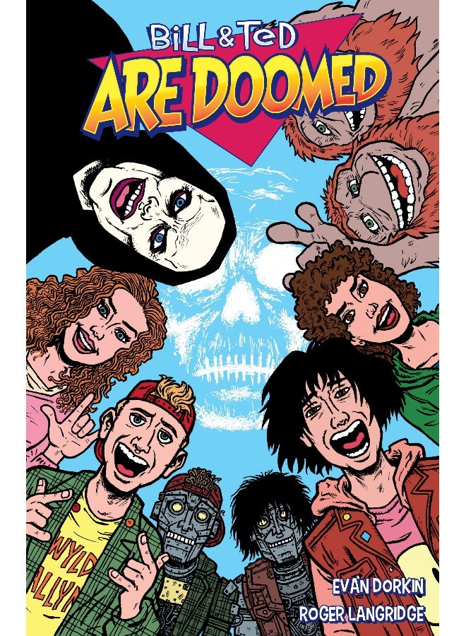 Bill and Ted Are Doomed - Image 2