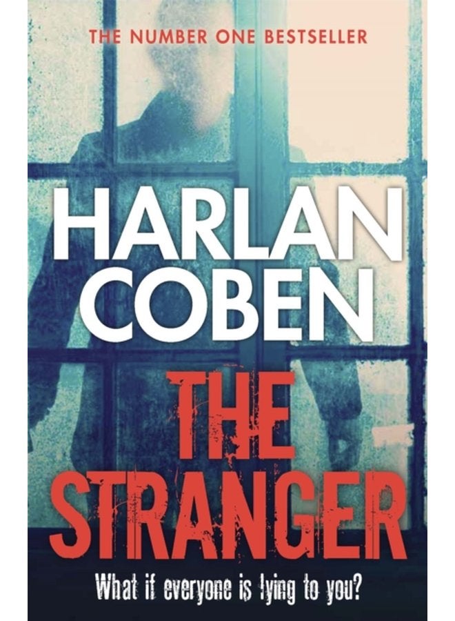The Stranger A gripping thriller from the 1 bestselling creator of hit Netflix show Fool Me Once - Paperback