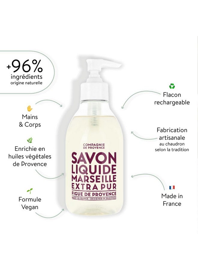 La Compagnie de Provence Compagnie De Provence Savon De Marseille Extra Pure Liquid Soap Fig Of Provence 10 Fl Oz Plastic Pump Bottle - Image 2