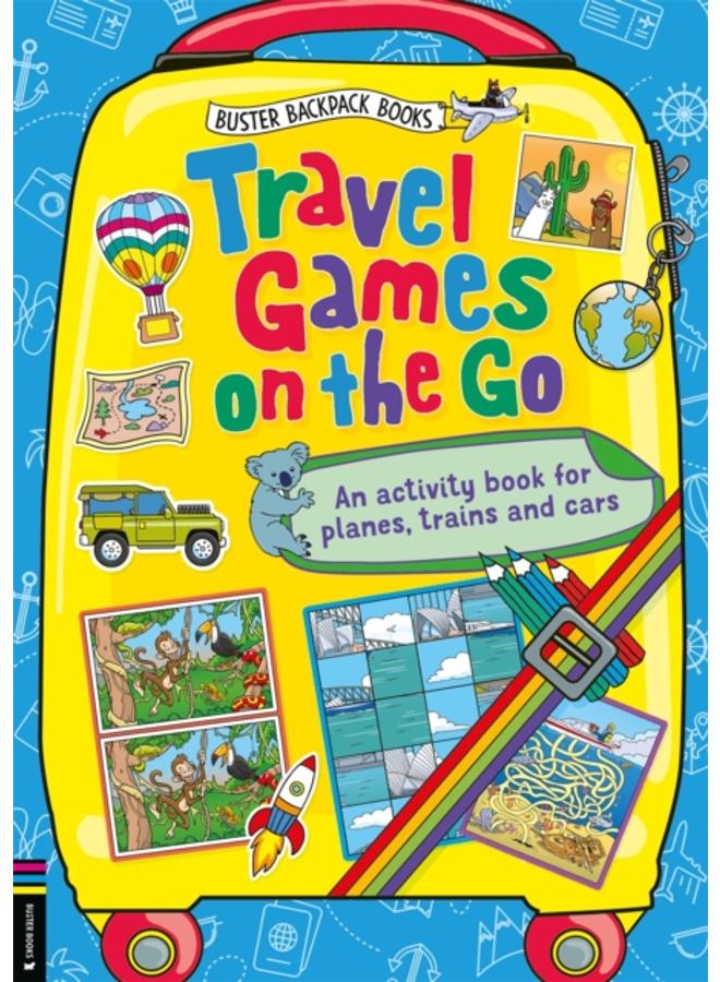 Travel Games on the Go : An Activity Book for Planes, Trains and Cars 