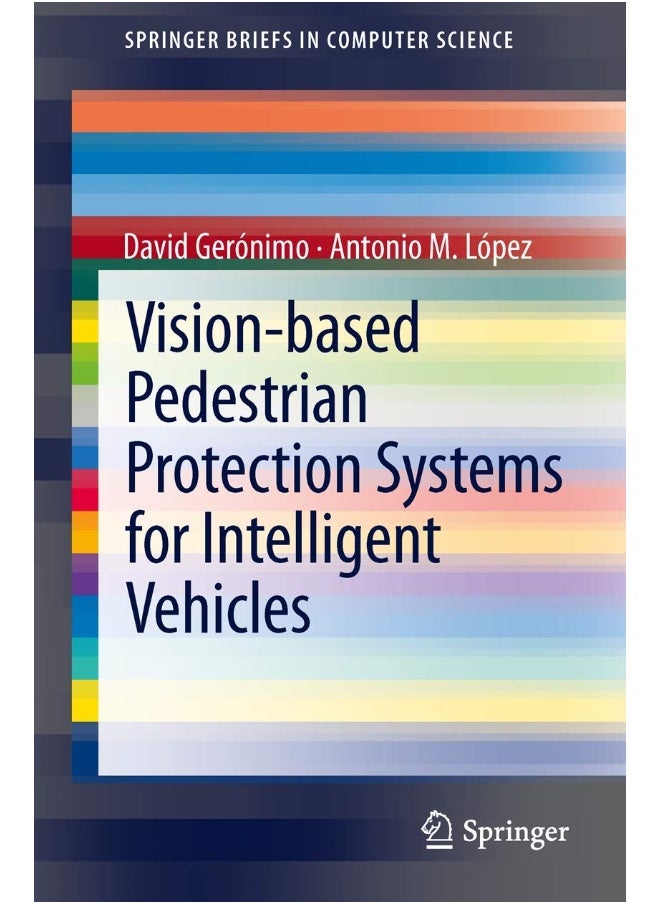 Vision-based Pedestrian Protection Systems for Intelligent Vehicles 