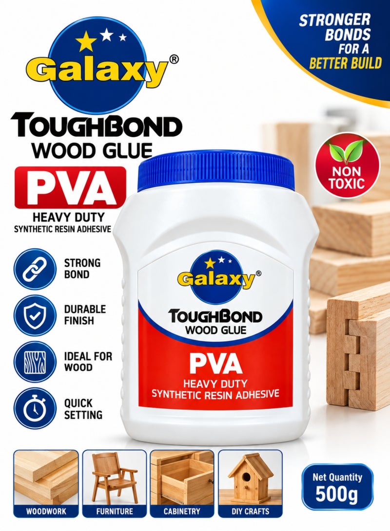 Galaxy ToughBond PVA Wood Glue 500g, Heavy Duty Synthetic Resin Adhesive for Woodworking, Furniture, Cabinetry, Wood Crafts & DIY Projects, Strong Bond Wood Adhesive - Image 1