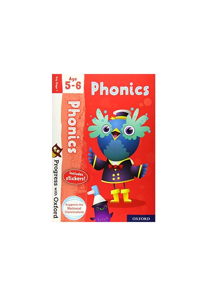Progress with Oxford: Progress with Oxford: Phonics Age 5-6- Practise for School with Essential English Skills