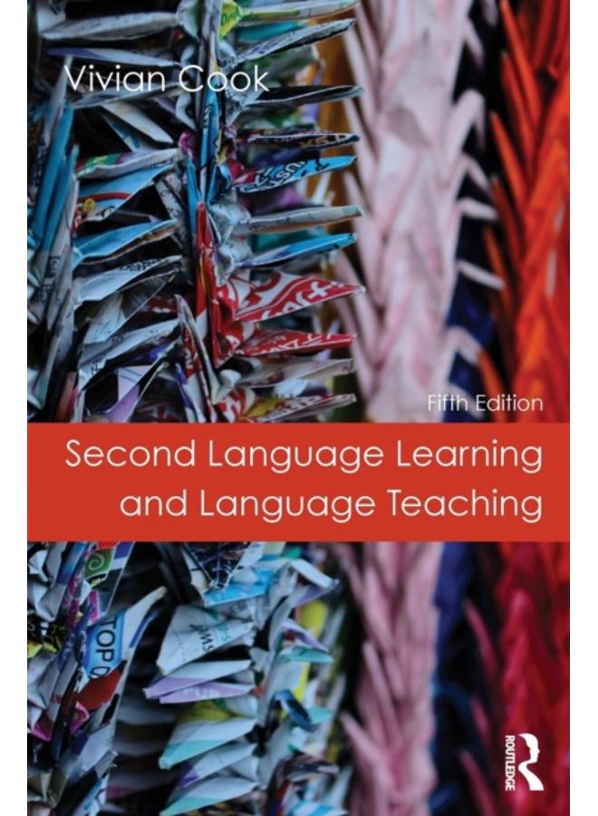 Second Language Learning and Language Teaching : Fifth Edition