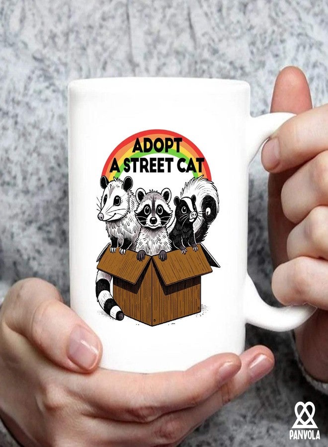 Panvola Adopt A Street Cat Funny Raccoon Lover Gifts Opossum Skunk Raccoon Mom Dad Girlfriend Boyfriend Sister Brother Novelty Drinkware Ceramic Mug 11 oz White Ceramic Mug 11 oz White - Image 4