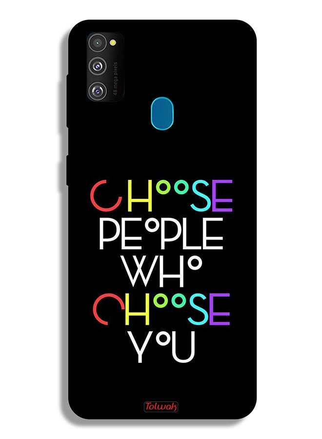 Tolwak Samsung Galaxy M30s Protective Case Cover Choose People Who Choose You - Image 2