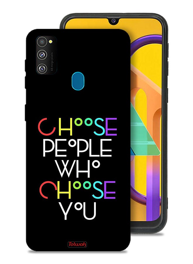 Tolwak Samsung Galaxy M30s Protective Case Cover Choose People Who Choose You - Image 1