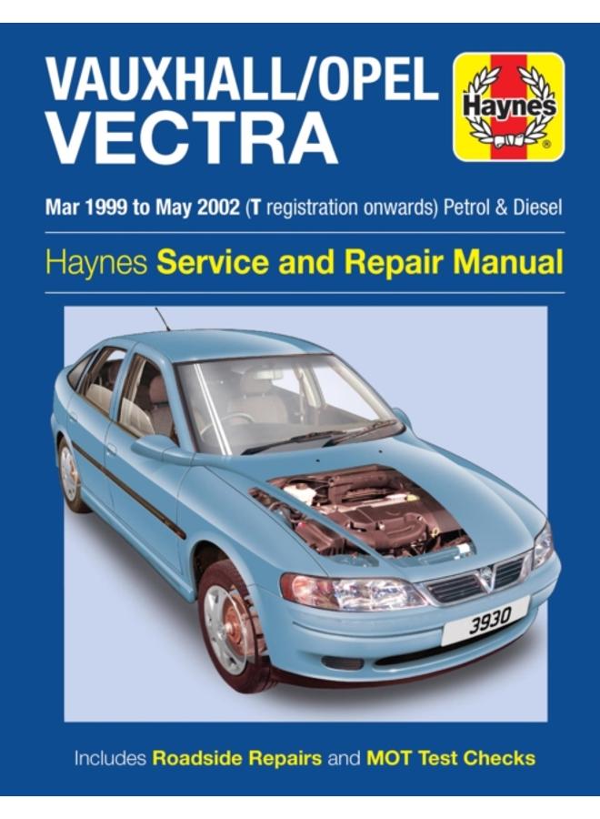 Vauxhall/Opel Vectra Petrol & Diesel (Mar 99 - May 2002